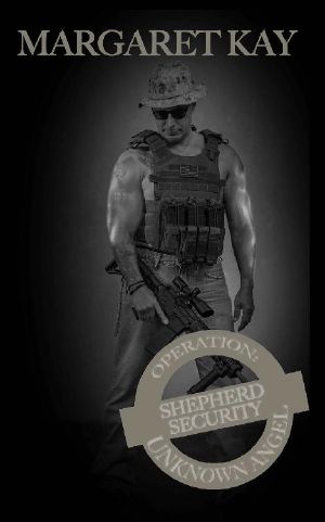 [Shepherd Security 07] • Operation · Unknown Angel (Shepherd Security Book 7)